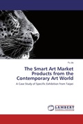Cover: The Smart Art Market Products from the Contemporary Art World - LAP Lambert Academic Publishing