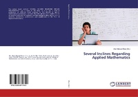 Enlarge image Cover: Several Inclines Regarding Applied Mathematics - LAP Lambert Academic Publishing