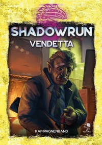 Abbildung von: Shadowrun: Vendetta (Hardcover) - Pegasus Spiele GmbH