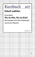 Cover: Yes to this, No to that! - Kursbuch Kulturstiftung gGmbH
