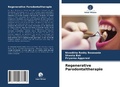 Cover: Regenerative Parodontaltherapie - Verlag Unser Wissen