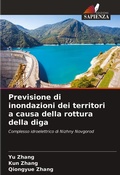 Cover: Previsione di inondazioni dei territori a causa della rottura della diga - Edizioni Sapienza