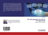 Abbildung von: The Management of Risks in the Digital Age - LAP Lambert Academic Publishing