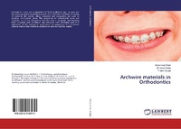 Abbildung von: Archwire materials in Orthodontics - LAP Lambert Academic Publishing