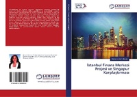 Abbildung von: ¿stanbul Finans Merkezi Projesi ve Singapur Kar¿¿la¿t¿rmas¿ - LAP Lambert Academic Publishing