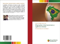 Abbildung von: Migrações internacionais e agência estatal - Novas Edições Acadêmicas