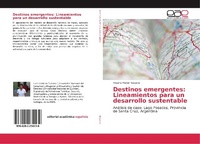 Abbildung von: Destinos emergentes: Lineamientos para un desarrollo sustentable - Editorial Académica Española