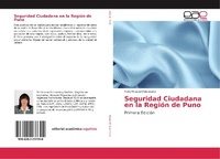 Abbildung von: Seguridad Ciudadana en la Región de Puno - Editorial Académica Española