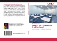 Abbildung von: Matriz de Coherencia Institucional - Editorial Académica Española