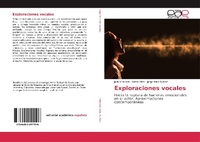 Abbildung von: Exploraciones vocales - Editorial Académica Española