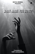 Cover: What made you do it - Spectrum of Thoughts