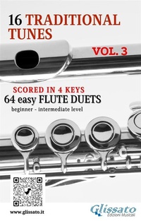 Abbildung von: 16 Traditional Tunes - 64 easy flute duets (VOL.3) - Glissato Edizioni Musicali
