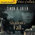 Cover: Shadows Fall (1 of 2) [Dramatized Adaptation] - Graphic Audio