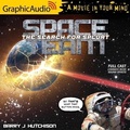 Cover: Space Team 3: The Search for Splurt [Dramatized Adaptation] - Graphic Audio