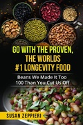 Bild: Go With The Proven The World's Number One Longevity Food - Susan Zeppieri