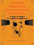 Cover: Applied Cognitive Construction Grammar - Sergio Torres-Martinez