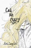 Cover: Call Me Crazy - Nick Campbell