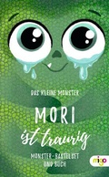 Cover: Das kleine Monster. Mori ist traurig - Oetinger