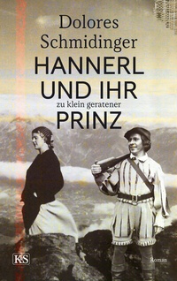 Abbildung von: Hannerl und ihr zu klein geratener Prinz - Kremayr & Scheriau