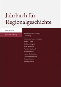 Abbildung von: Jahrbuch für Regionalgeschichte 39 (2021) - Franz Steiner Verlag