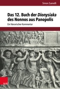 Cover: Das 12. Buch der Dionysiaka des Nonnos aus Panopolis - Vandenhoeck & Ruprecht