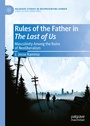 Cover: Rules of the Father in The Last of Us - Palgrave Macmillan
