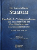 Cover: Der &ouml;sterreichische Staatsrat. Protokolle des Vollzugsausschusses, des Staatsrates und des Gesch&auml;ftsf&uuml;hrenden Staatsdirektoriums 21. Oktober 1918 bis 14. M&auml;rz 1919 - Verlag der &ouml;sterreichischen Akademie der Wissenschaften