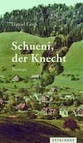 Cover: Schueni, der Knecht - Zytglogge