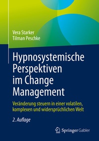 Abbildung von: Hypnosystemische Perspektiven im Change Management - Springer Gabler