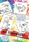 Cover: Die Tierpolizei 4. Das k&ouml;nnt ihr euch abschminken! - Oetinger
