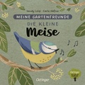 Cover: Meine Gartenfreunde. Die kleine Meise - Oetinger