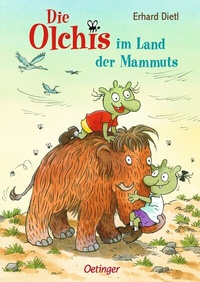 Abbildung von: Die Olchis im Land der Mammuts - Oetinger