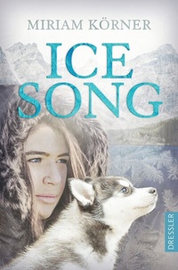 Enlarge image Cover: Ice Song - Dressler