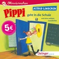 Cover: Pippi geht in die Schule und eine weitere Geschichte - Oetinger Media