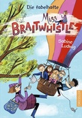 Cover: Miss Braitwhistle 1. Die fabelhafte Miss Braitwhistle - Dressler