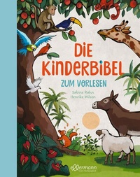 Abbildung von: Die Kinderbibel zum Vorlesen - Ellermann