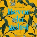 Cover: Bevor du gehst (ungek&uuml;rzt) - Harper Audio