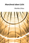 Cover: Manchmal oben Licht - BoD - Books on Demand