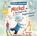 Cover: Als Michel den Kopf in die Suppensch&uuml;ssel steckte. Das H&ouml;rspiel - Oetinger Media