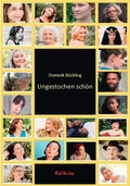 Cover: Ungestochen sch&ouml;n - Kid Verlag