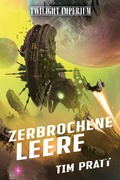 Cover: Twilight Imperium: Zerbrochene Leere - Cross Cult Entertainment