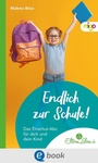 Cover: Endlich zur Schule! - Migo