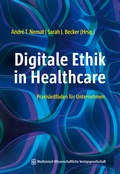 Cover: Digitale Ethik in Healthcare - MWV Medizinisch Wissenschaftliche Verlagsgesellschaft