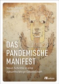 Cover: Das pandemische Manifest - oekom verlag