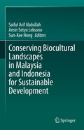 Cover: Conserving Biocultural Landscapes in Malaysia and Indonesia for Sustainable Development - Springer