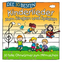Abbildung von: Die 30 besten Kinderlieder zum Singen und Spielen - Universal Music