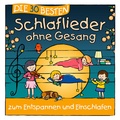 Cover: Die 30 besten Schlaflieder ohne Gesang - Universal Music