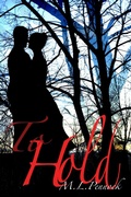 Cover: To Hold - M.L. Pennock