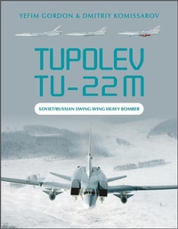 Abbildung von: Tupolev Tu-22M - Schiffer Publishing Ltd