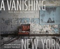 Cover: A Vanishing New York - Schiffer Publishing Ltd